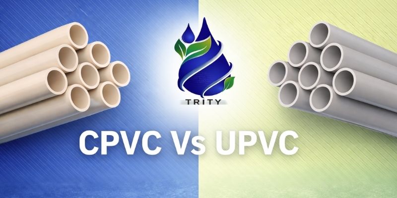 CPVC vs UPVC Pipes: Which One is Right for Your Plumbing Project?