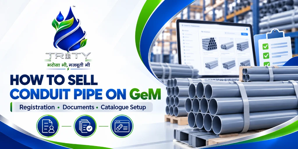 How to Sell Conduit Pipe on GeM: Registration, Documents and Catalogue Setup for Pipe Suppliers