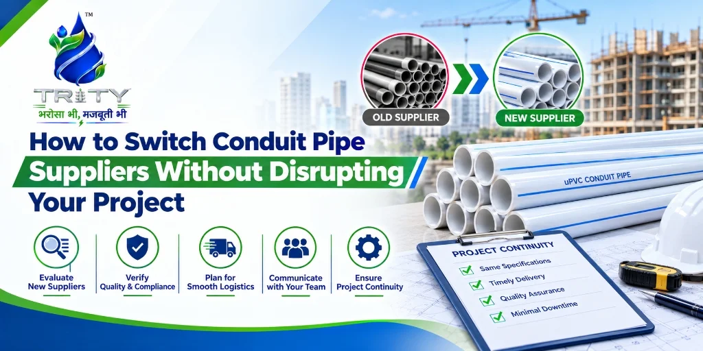 How to Switch Conduit Pipe Suppliers Without Disrupting Your Project