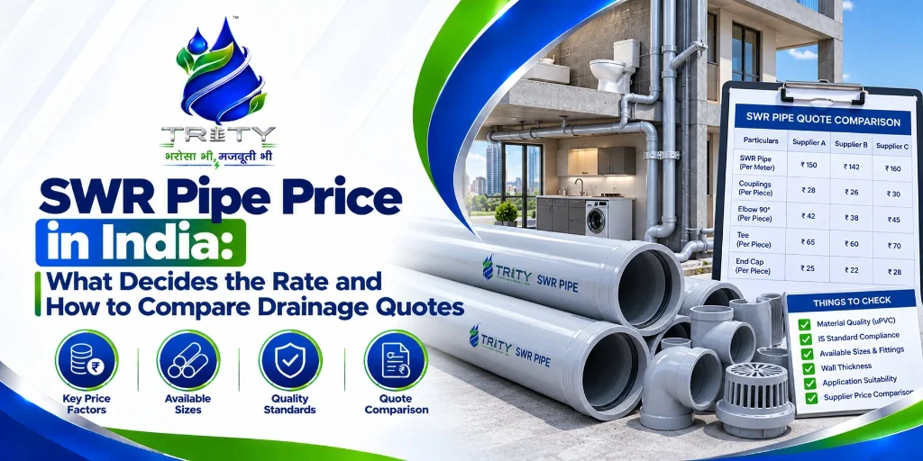 SWR Pipe Price in India: What Decides the Rate and How to Compare Drainage Quotes
